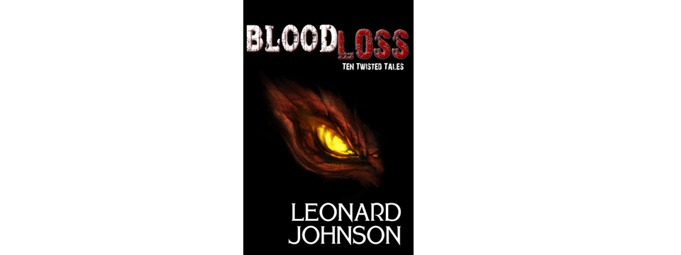 BloodLoss – Ten Twisted Tales now on Amazon